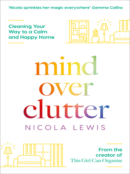 Title details for Mind Over Clutter by Nicola Lewis - Available